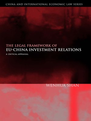cover image of The Legal Framework of EU-China Investment Relations
